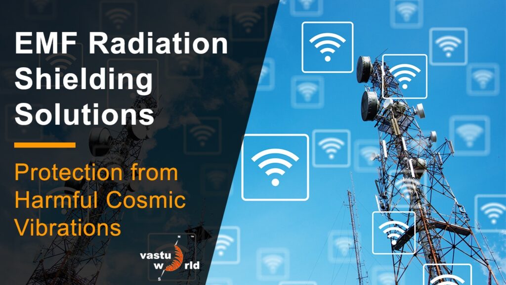 EMF Radiation Shielding Solutions VastuWorld Learning Centre
